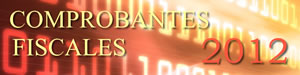 Comprobantes Fiscales 2012