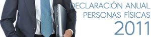 Declaraci�n Anual de Personas F�sicas 2011